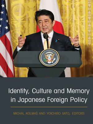 cover image of Identity, Culture and Memory in Japanese Foreign Policy